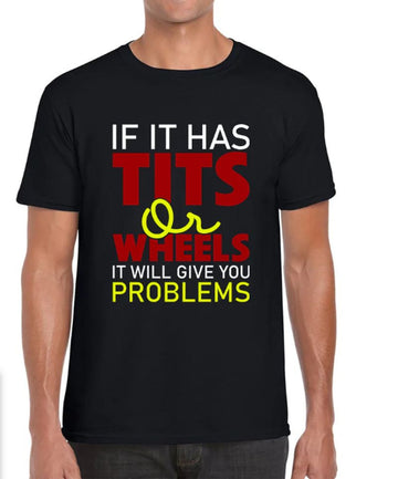 Bikergod Motorcycle If It Has Tits Or Wheels It Will Give You Problems T-shirt, Crew-neck Sweatshirt, Hoodie, Tank Top, V-neck T-shirt Design 2D Full Printed Sizes S - 5XL - NABS425