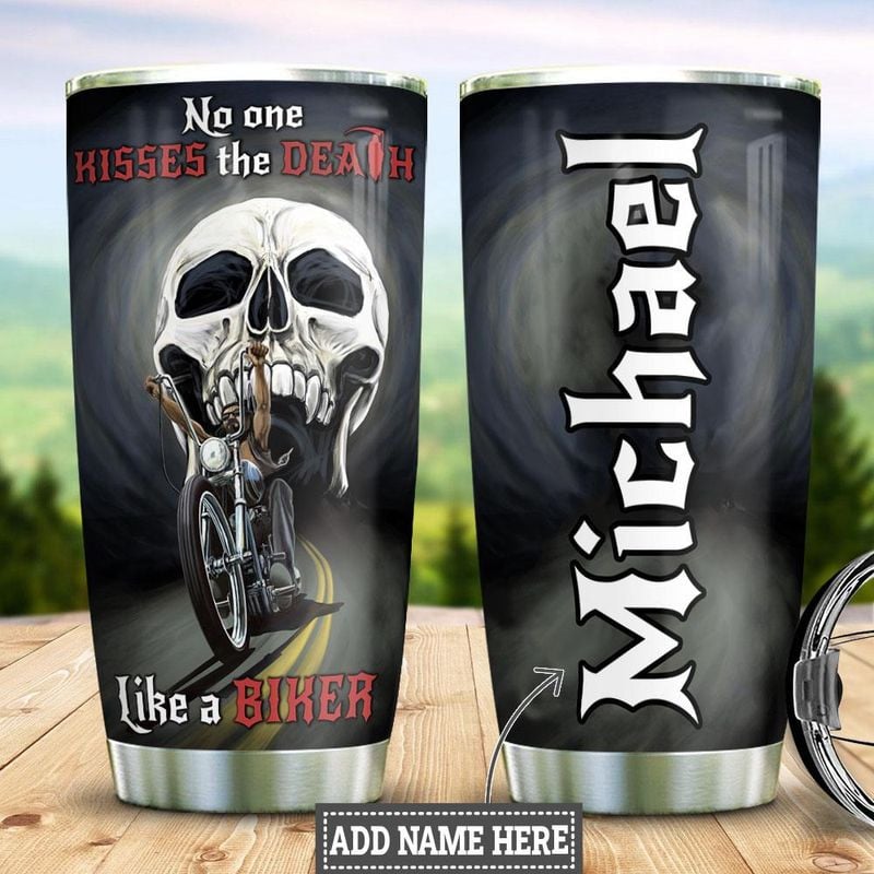Bikergod Motorcycle Skull Biker No One Kisses The Death Like Biker Custom Name Steelers Stainless Steel 20 Oz Tumbler- NALA131