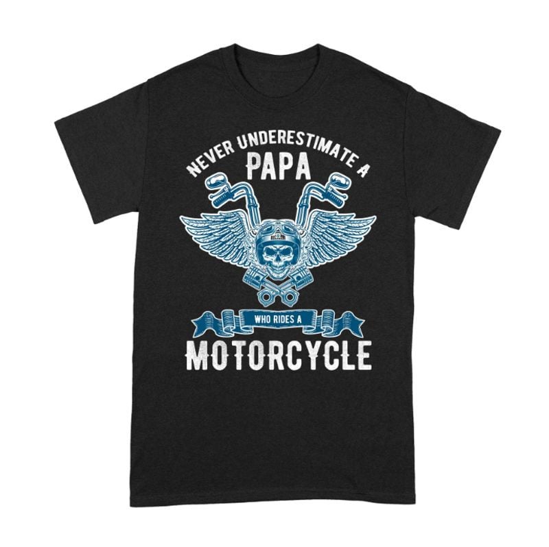 Bikergod Motorcycle Never Underestimate A Papa Who Rides Motorcycle T-shirt Design 2D Full Printed Sizes S - 5XL - NAOA160
