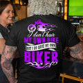 Bikergod Motorcycle I don?t have my own bike but I do have my own biker T-shirt, Crew-neck Sweatshirt, Hoodie, Tank Top, V-neck T-shirt Design 2D Full Printed Sizes S - 5XL - NAJA415