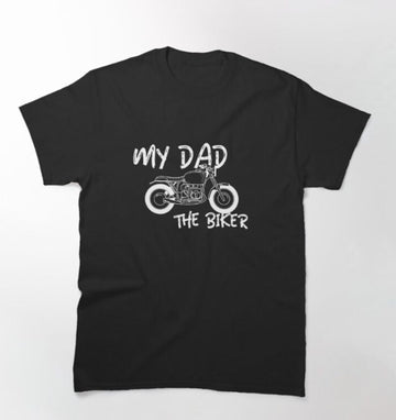 Bikergod Motorcycle My Dad the biker T-shirt Design 2D Full Printed Sizes S - 5XL - NAUA274