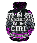 Bikergod Motorcycle I'm Crazy Racing Girl  Hoodie Design 3D Full Printed Sizes S - 5XL - NAOA214