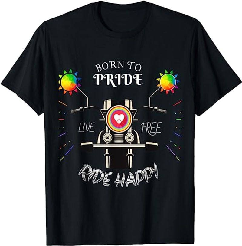 Bikergod Motorcycle Pride Month Born to Pride Ride Happy T-shirt Design 2D Full Printed Sizes S - 5XL - NMQE188