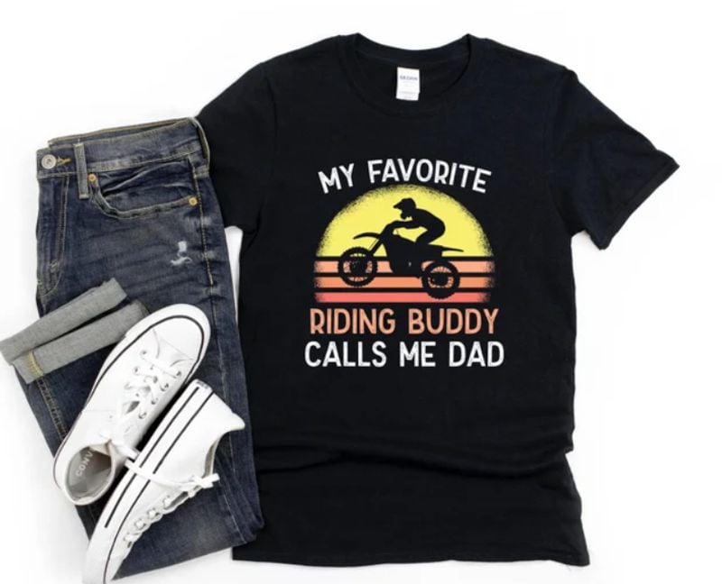 Bikergod Motorcycles My Favorite Riding Buddy Calls Me Dad T-shirt Design 2D Full Printed Sizes S - 5XL - NAEA264