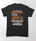 Bikergod Motorcycles The Best Men Can Still Ride Motorcycles In Their 70s T-shirt Design 2D Full Printed Sizes S - 5XL - NAGA550