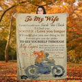 Bikergod Motorcycle To My Wife I Wish I Could Turn Back The Clock Blanket NAOA191