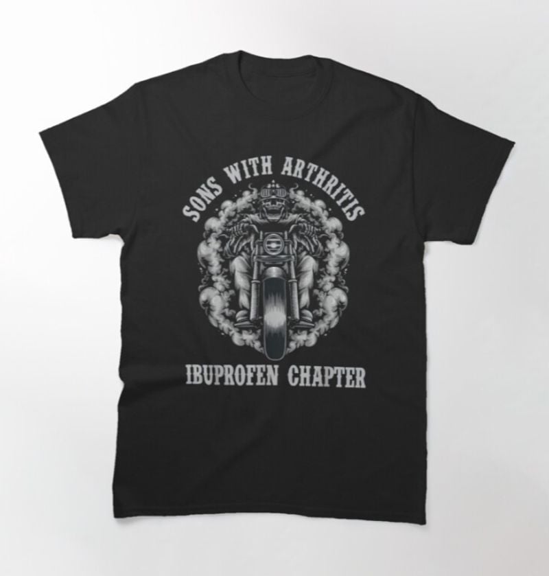 Bikergod Motorcycle sons with arthritis ibuprofen chapter T-shirt Design 2D Full Printed Sizes S - 5XL - NAHA413