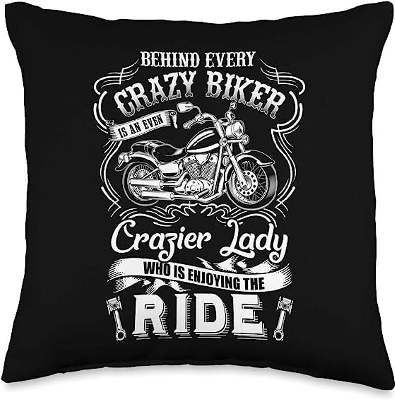 Bikergod Motorcycles Behind Every Crazy Biker Is An Even Craizer Lady Pillow Case Design 3D Full Printed NAOA325