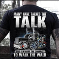 Bikergod Motorcycle many have talked the talk but few have the courage to walk the walk T-shirt, Crew-neck Sweatshirt, Hoodie, Tank Top, V-neck T-shirt Design 2D Full Printed Sizes S - 5XL - NAJA414