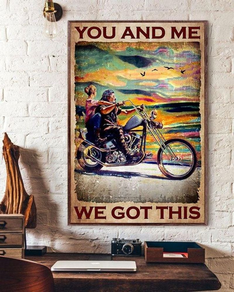 Bikergod Motorcycle You And Me We Got This Couple Riding Motorcycle Vintage Poster NANA177