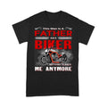 Bikergod Motorcycle This Man Is A Father & Biker Nothing Scares Me Anymore T-shirt Design 2D Full Printed Sizes S - 5XL - NAOA169