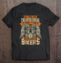 Bikergod Motorcycle All Men Are Created Equal Then A Few Become Bikers T-shirt Design 2D Full Printed Sizes S - 5XL - NAIA271