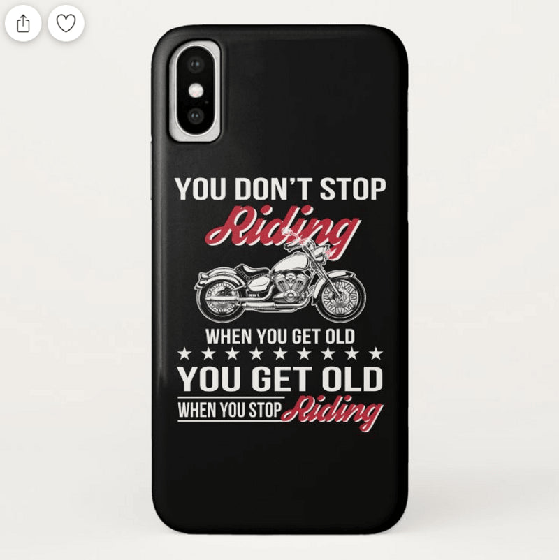 Bikergod Motorcycle Biker You Don't Stop Riding When You Get Old Phone Case Cover NMPC004