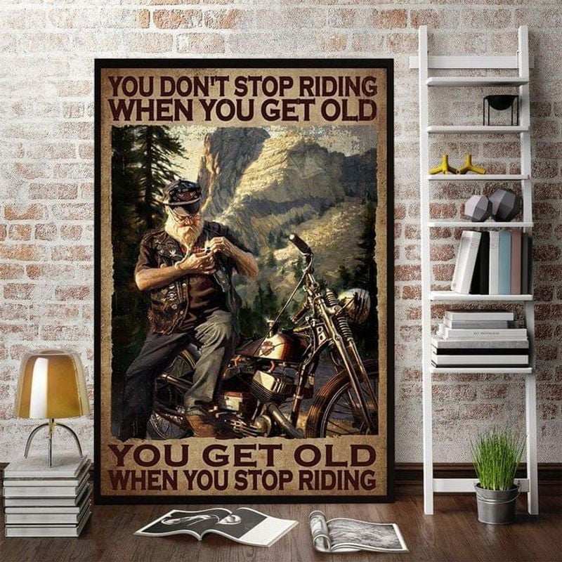 Bikergod Motorcycle You Don?t Stop Riding When You Get Old Vintage Poster NANA179