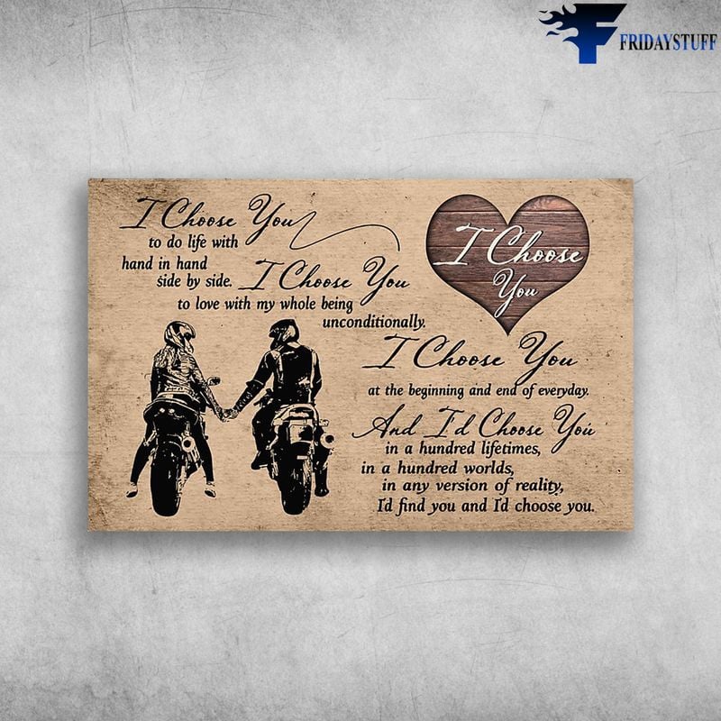 Bikergod Motorcycle I Choose You To Do Life With Hand In Hand Side By Side Couple Biker Vintage Poster NAIA169
