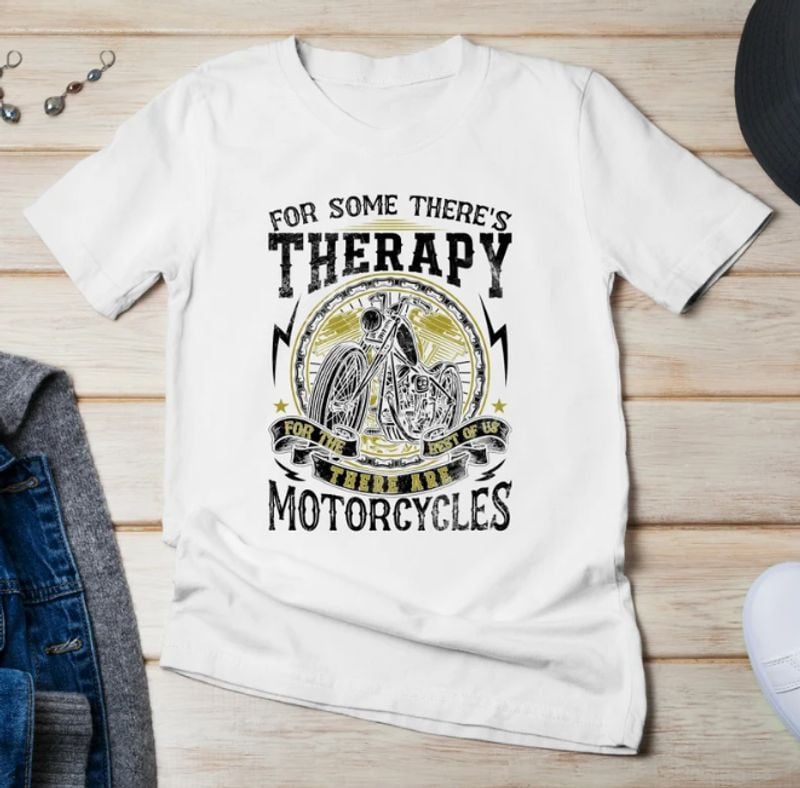 Bikergod Motorcycles For some there's therapy T-shirt Design 2D Full Printed Sizes S - 5XL - NAFA201