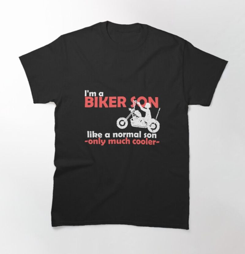 Bikergod Motorcycle I'm A Biker son T-shirt Design 2D Full Printed Sizes S - 5XL - NAZA240