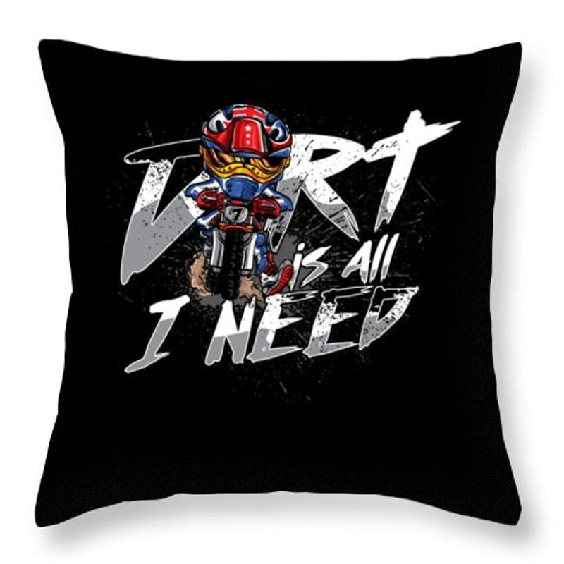 Bikergod Motorcycle Dirt Is All I Need Motocross Pillow Case Design 3D Full Printed NAXA88