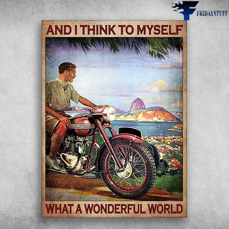 Bikergod Motorcycle And I Think To Myself, What A Wonderful World Vintage Poster NAIA153