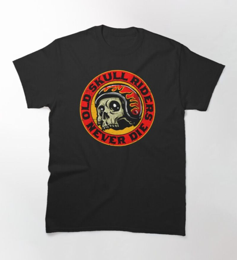 Bikergod Motorcycle Old Skull Riders Never Die T-shirt Design 2D Full Printed Sizes S - 5XL - NAHA431