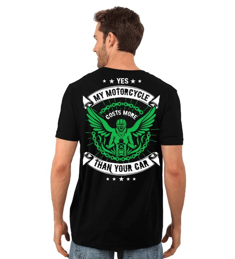 Bikergod Motorcycle My Motorcycle Costs More Than Your Car T-shirt Design 2D Full Printed Sizes S - 5XL - NASA40