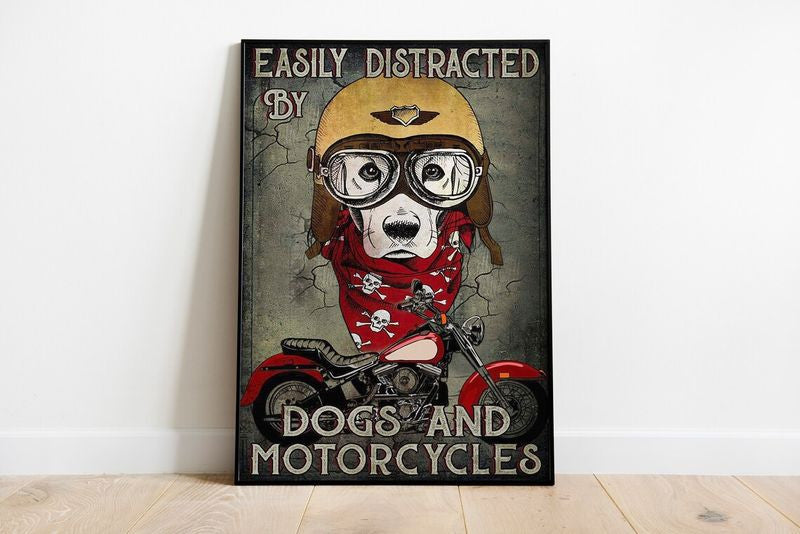 Bikergod Motorcycle Easily Distracted By Dogs And Motorcycles Poster NANA220
