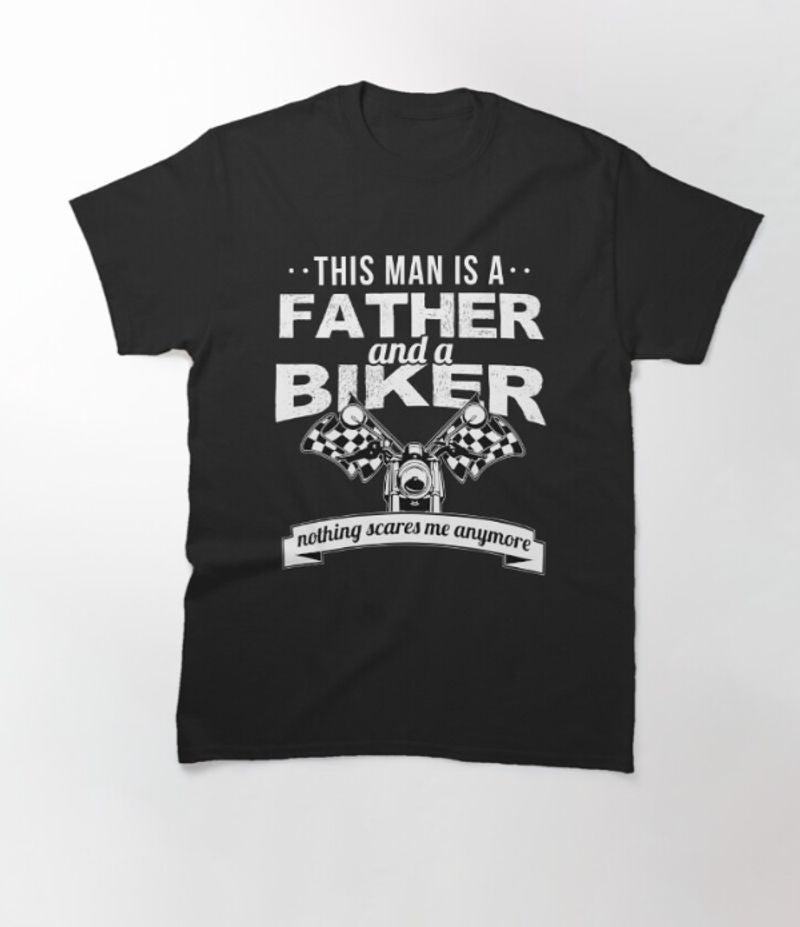 Bikergod Motorcycle This Man Is A Father And A Biker T-shirt Design 2D Full Printed Sizes S - 5XL - NAZA253