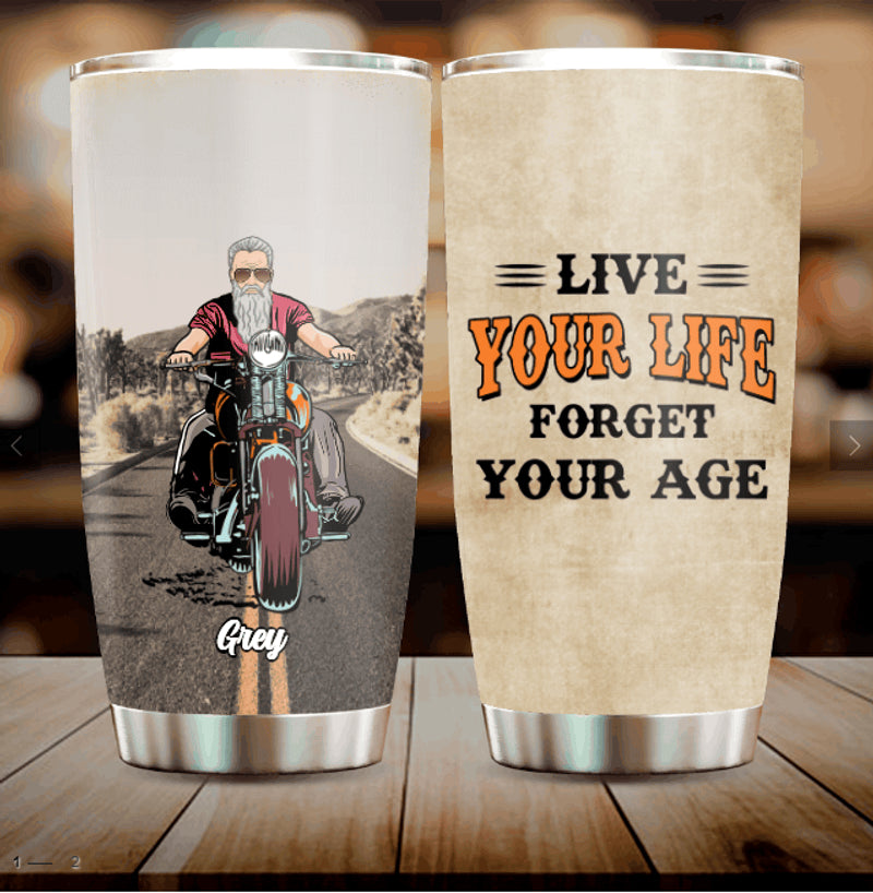 Bikergod Motorcycle Old Biker Live Your Life Forget Your Age Custom Name Stainless Steel 20 Oz Tumbler- NAIA309