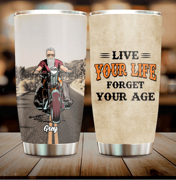 Bikergod Motorcycle Old Biker Live Your Life Forget Your Age Custom Name Stainless Steel 20 Oz Tumbler- NAIA309