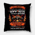 Bikergod Motorcycles I'm A Grumpy Old Man I Was Born In September Pillow Case Design 3D Full Printed NANA242