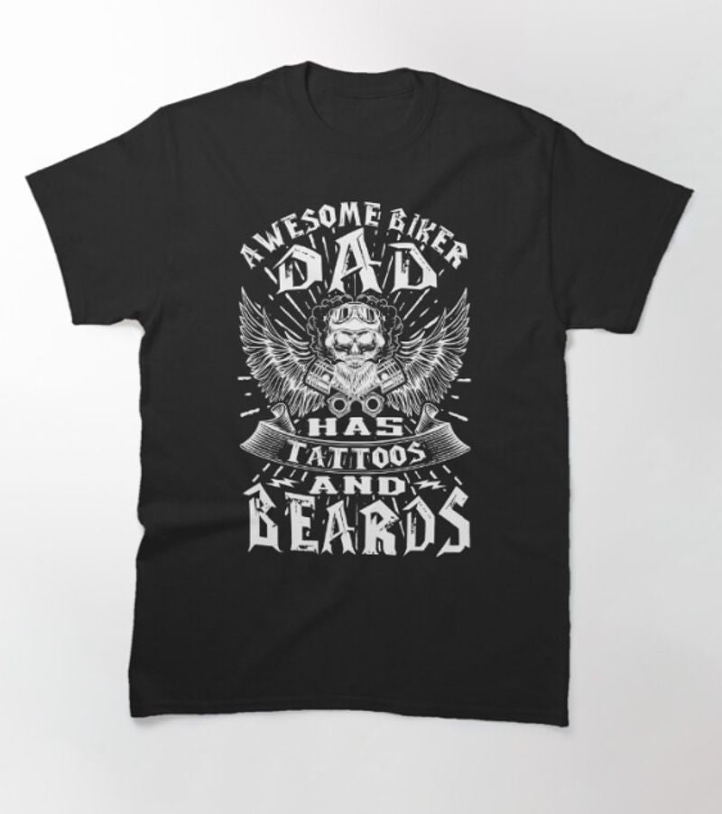 Bikergod Motorcycle Awesome Biker Dad Has Tattoos T-shirt Design 2D Full Printed Sizes S - 5XL - NAUA290