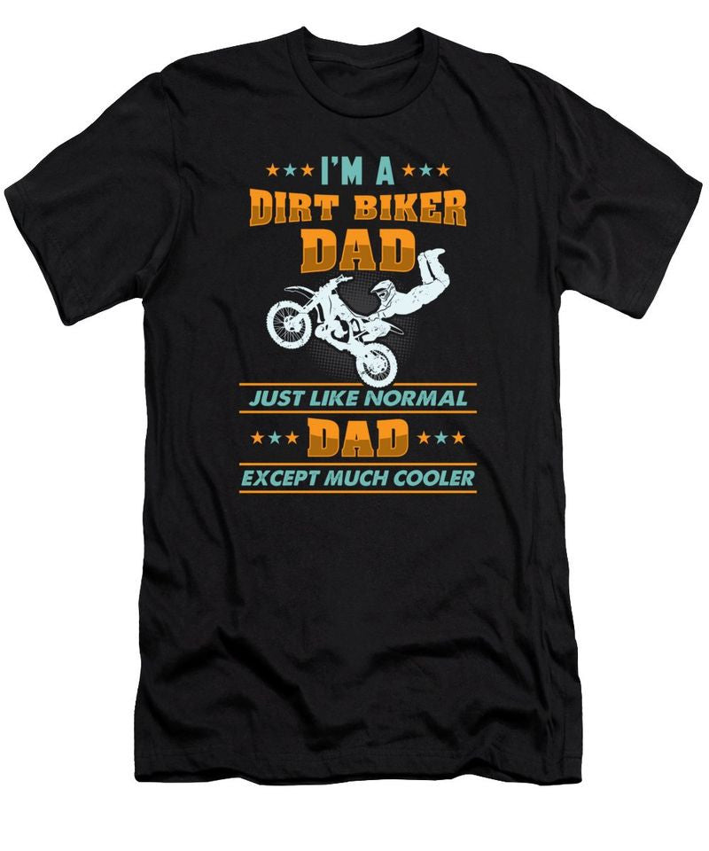 Bikergod Motorcycle I'm A Dirt Biker Dad T-shirt Design 2D Full Printed Sizes S - 5XL - NAXA178