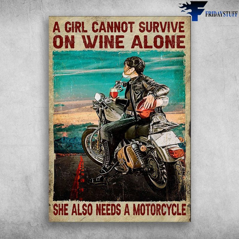 Bikergod Motorcycle A Girl Cannot Survive On Wine Alone, She Also Needs A Motorcycle Vintage Poster NAIA143