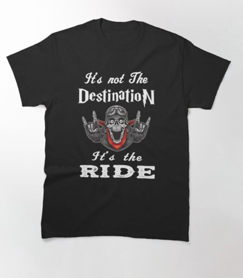 Bikergod Motorcycle It's the Ride T-shirt Design 2D Full Printed Sizes S - 5XL - NAPA581
