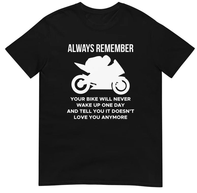 Bikergod Motorcycles Always Remember T-shirt Design 2D Full Printed Sizes S - 5XL - NAEA306