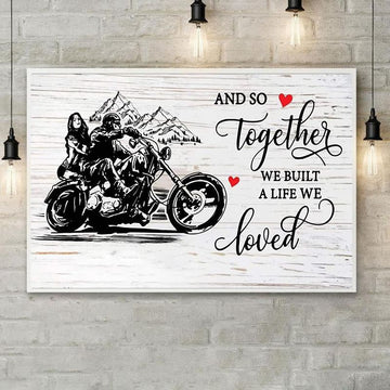 Bikergod Motorcycle together we built a life we loved Biker Couple Poster NANA201