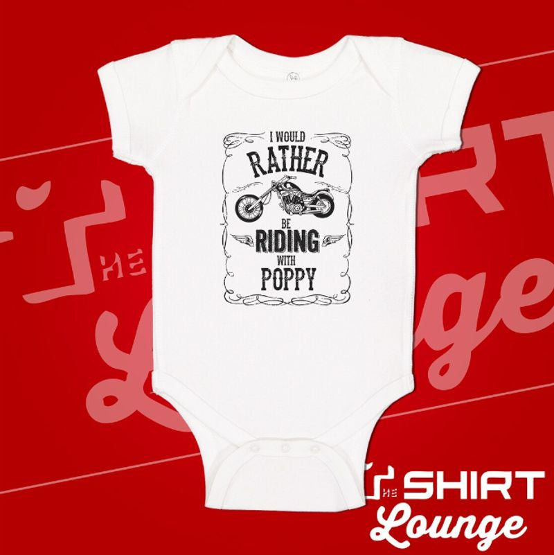Bikergod Motorcycle I'd Rather Be Riding With Poppy COTTON Baby Onesie Bodysuit NAZA277