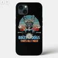 Bikergod Motorcycle Biker Bikes&Dogs Thats All I Need Phone Case Cover NMPC007