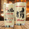 Bikergod Motorcycle Gift For Son From Dad Never Forget That I Love You Custom Name Stainless Steel 20 Oz Tumbler- NAIA320