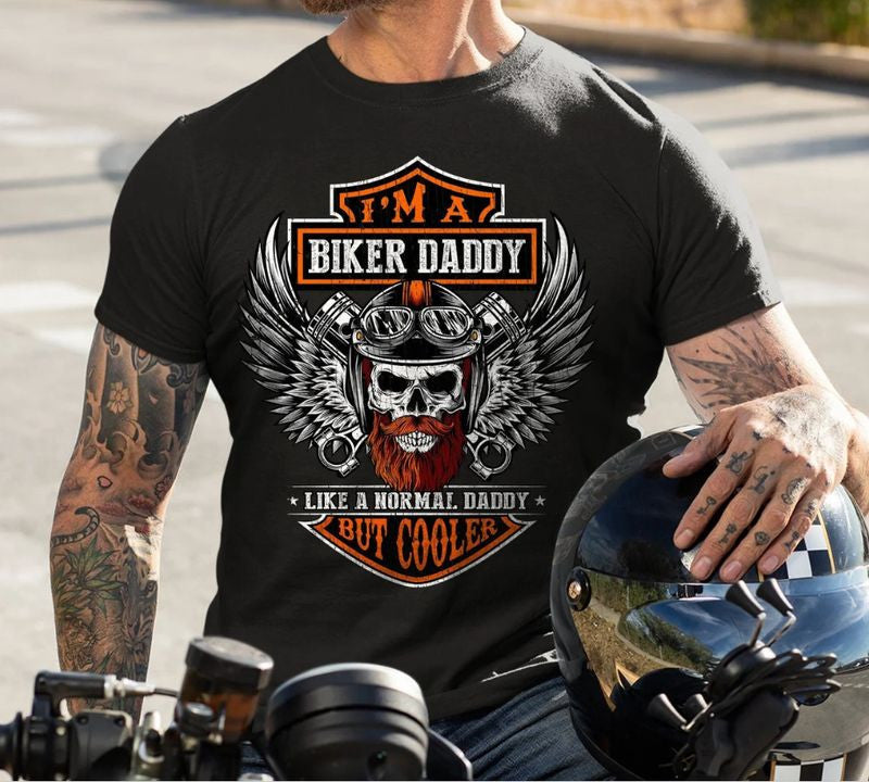 Bikergod Motorcycle I Am A Biker Daddy T-shirt Design 2D Full Printed Sizes S - 5XL - NAIA54