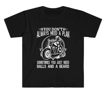 Bikergod Motorcycles You Don't Always Need A Plan T-shirt Design 2D Full Printed Sizes S - 5XL - NAEA305
