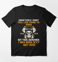 Bikergod Motorcycle Skull Biker Born Sexy Not Rich T-shirt Design 2D Full Printed Sizes S - 5XL - NAKA344