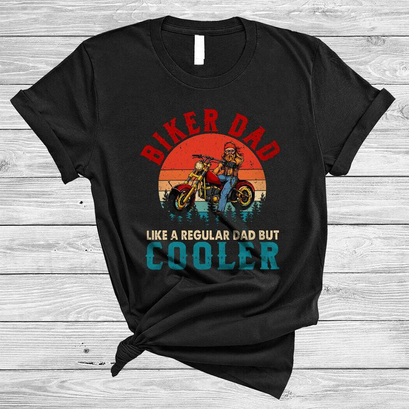 Bikergod Motorcycle Vintage Retro Biker Dad Like A Regular Dad But Cooler T-shirt Design 2D Full Printed Sizes S - 5XL - NAIA77