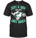 Bikergod Motorcycle Just A Boy Who Loves Dirt Bike T-shirt Design 2D Full Printed Sizes S - 5XL - NAOA155