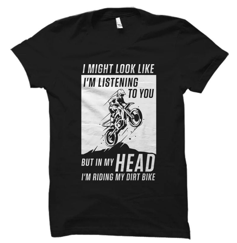Bikergod Motorcycles I Am Riding My Dirt Bike T-shirt Design 2D Full Printed Sizes S - 5XL - NAFA272