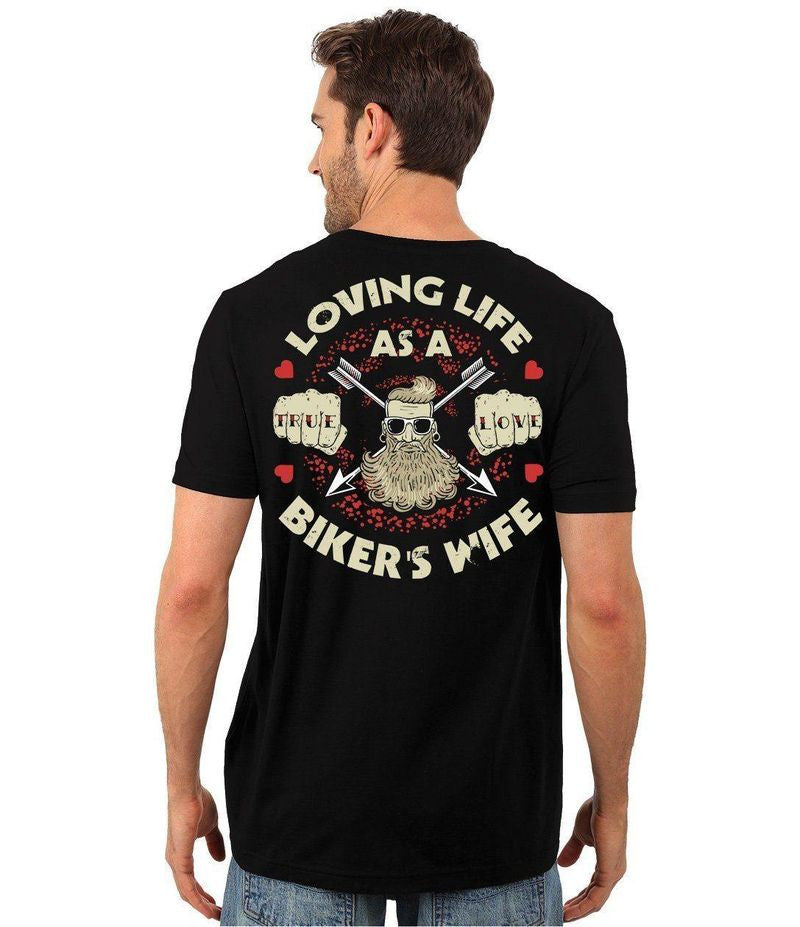 Bikergod Motorcycle Loving Life As A True Love Biker's Wife T-shirt Design 2D Full Printed Sizes S - 5XL - NASA17