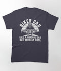 Bikergod Motorcycle Biker Dad Like a Normal Dad but Wheely cool T-shirt Design 2D Full Printed Sizes S - 5XL - TLEA232