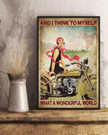 Bikergod Motorcycle And I Think To Myself What A Wonderful World Poster NANA161
