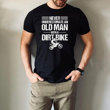 Bikergod Motorcycle Never Underestimate an Old Man with a Dirt Bike T-shirt, Crew-neck Sweatshirt, Hoodie, Tank Top, V-neck T-shirt Design 2D Full Printed Sizes S - 5XL - NAMA209