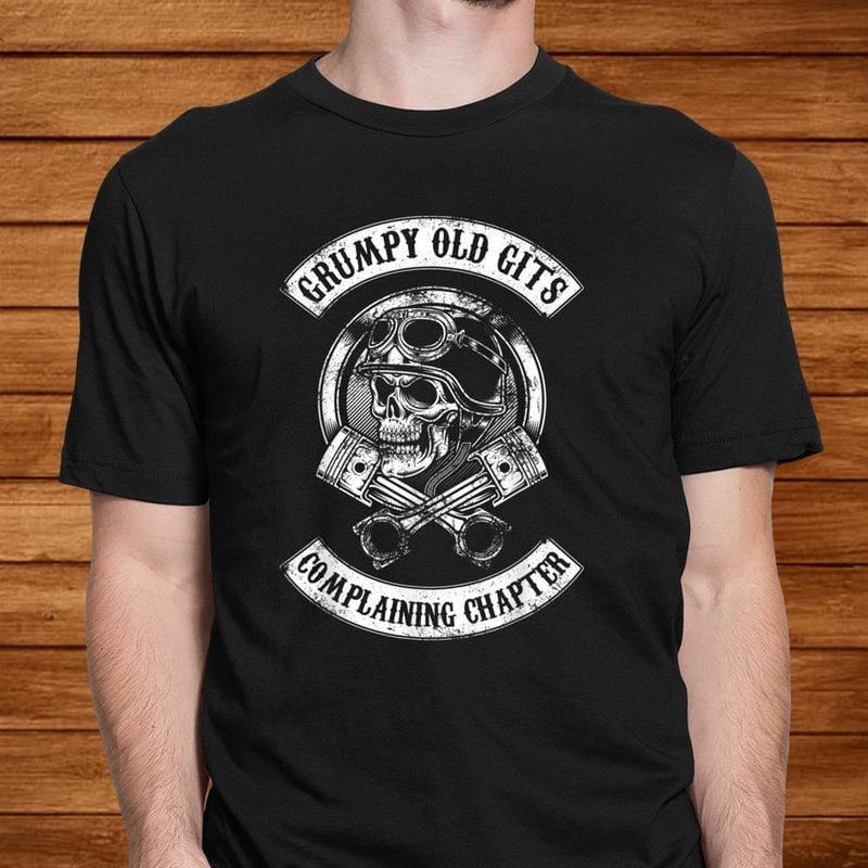 Bikergod Motorcycle Grumpy Old Git Complaining Chapter Biker T-shirt, Crew-neck Sweatshirt, Hoodie, Tank Top, V-neck T-shirt Design 2D Full Printed Sizes S - 5XL - NALA324